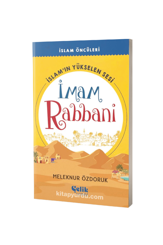 İslamın Yükselen Sesi İmam Rabbani İslam Öncüleri Serisi - 1