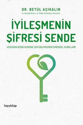 İyileşmenin Şifresi Sende - Hayy Kitap