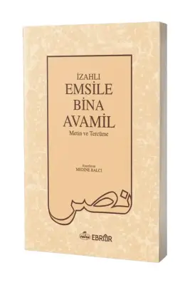 İzahlı Emsile Bina Avamil Metin ve Tercümesi - Ravza Kitabevi