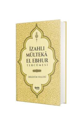 İzahlı Mülteka El Ebhur Tercümesi 4 Cilt Takım - Çelik Yayınevi