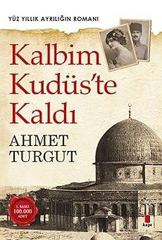 Kalbim Kudüste Kaldı - Kapı Yayınları