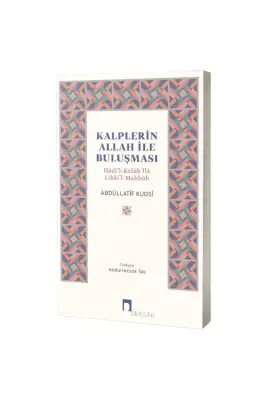 Kalplerin Allah ile Buluşması - Dergah Yayınları