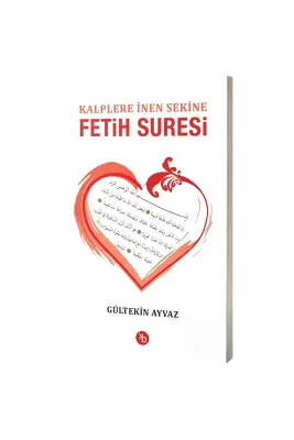 Kaplere İnen Sekine Fetih Suresi - Birinci Kitap
