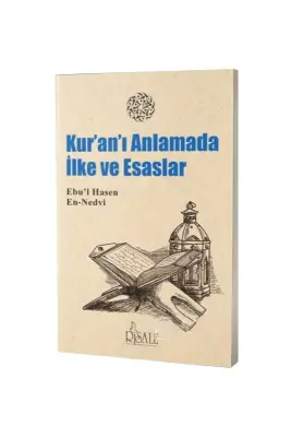Kuranı Anlamada İlke ve Esaslar - Risale Yayınları