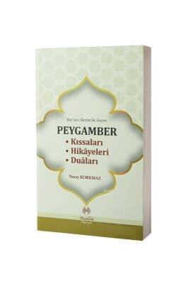 Kuranı Kerimde Geçen Peygamber Kıssaları Hikayeleri Duaları - Muallim Neşriyat