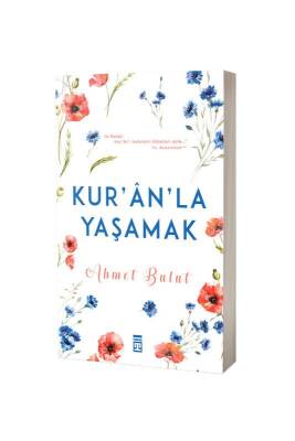 Kuranla Yaşamak - Timaş Yayınları