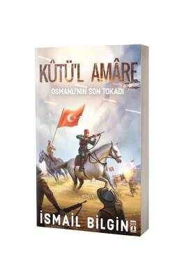 Kütül Amare Osmanlının Son Tokadı - Timaş Yayınları