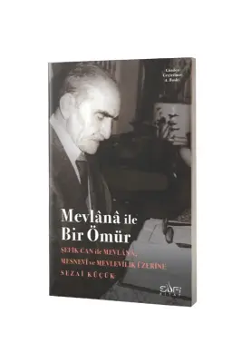 Mevlana İle Bir Ömür - Sufi Kitap