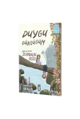 Mira ve Yekta Zorbalık Adasında Mücadele Duygu Günlüğüm - Timaş Çocuk Yayınları