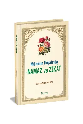 Müminin Hayatında Namaz ve Zekat - Yüzakı Yayıncılık