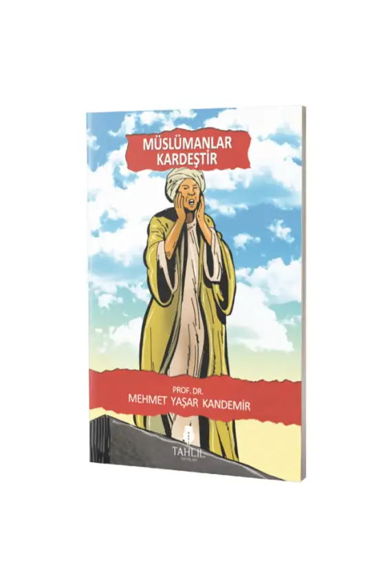 Müslümanlar Kardeştir - 1