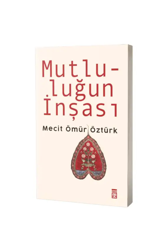 Mutluluğun İnşası - 1