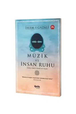 Müzik ve İnsan Ruhu - Çelik Yayınevi