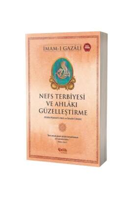 Nefs Terbiyesi ve Ahlakı Güzelleştirme - Çelik Yayınevi