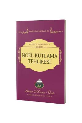 Noel Kutlama Tehlikesi - Lalegül Yayınevi