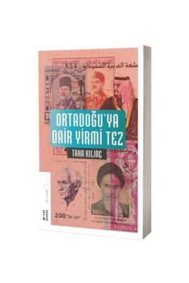 Ortadoğuya Dair Yirmi Tez - Ketebe Yayınları