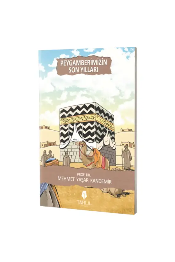 Peygamberimizin Son Yılları - 1