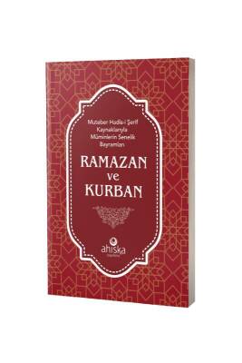 Ramazan Ve Kurban - Ahıska Yayınevi