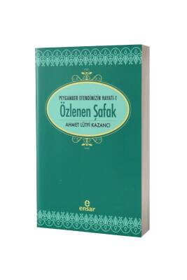 Saadet Devri 1 - Özlenen Şafak - Ensar Neşriyat