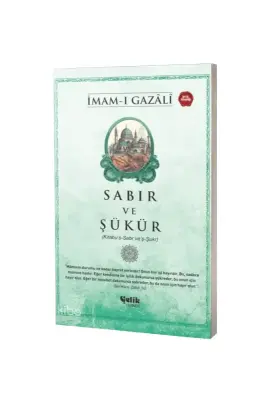 Sabır ve Şükür - Çelik Yayınevi