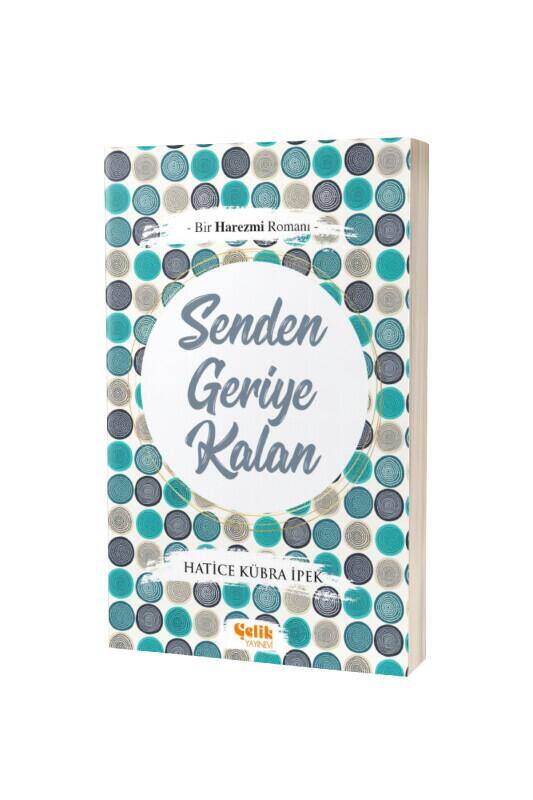 Senden Geriye Kalan - 1