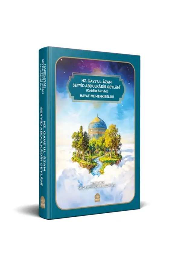 Seyyid Abdulkadir Geylani Hayatı Ve Menkibeleri - 1