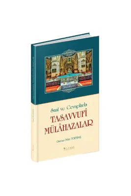 Sual ve Cevaplarla Tasavvufi Mülahazalar Ciltli - Yüzakı Yayıncılık