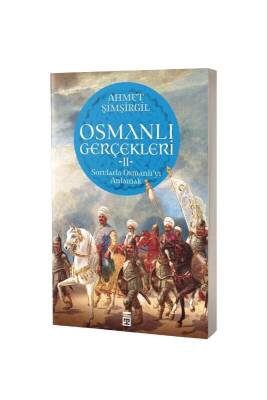 Tarihin Seyrini Değiştiren Türkler - Timaş Yayınları