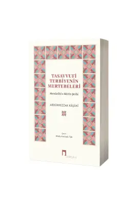 Tasavvufî Terbiyenin Mertebeleri - Dergah Yayınları