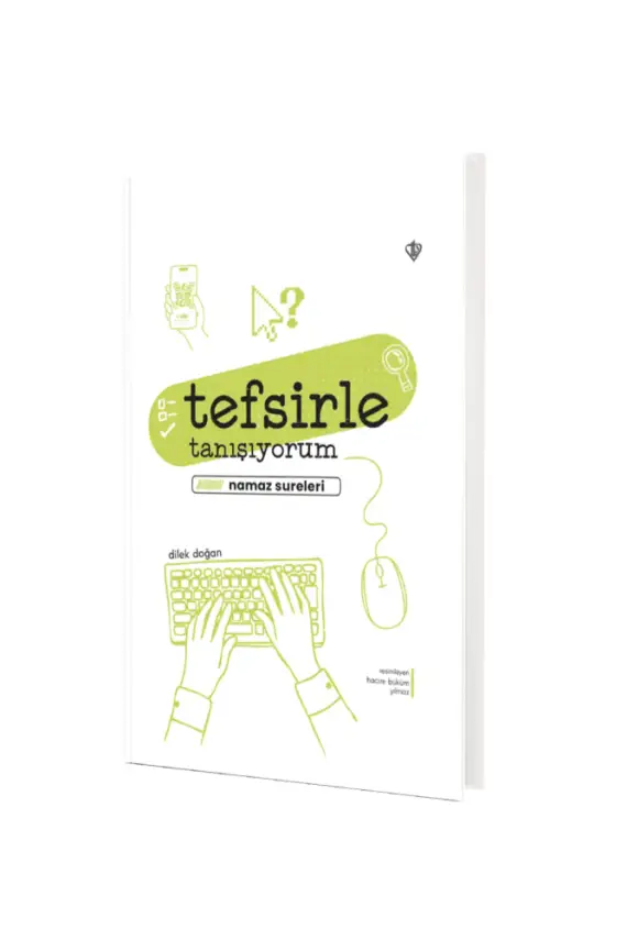 Tefsirle Tanışıyorum Namaz Sureleri - 1