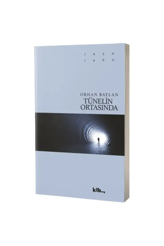 Tünelin Ortasında - 1