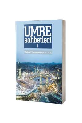 Umre Sohbetleri 1. Cilt - Ahıska Yayınevi