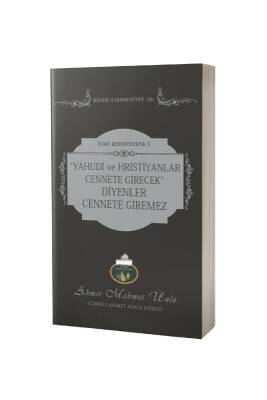 Yahudi Ve Hristiyanlar Cennete Girecek Diyenler Cennete Giremez - Lalegül Yayınevi