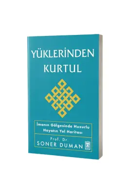 Yüklerinden Kurtul - Timaş Yayınları