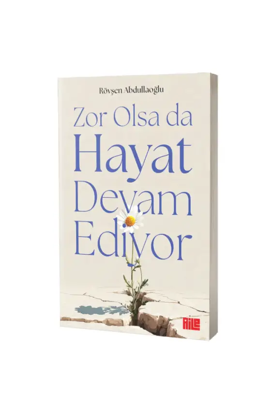 Zor Olsa da Hayat Devam Ediyor - 1